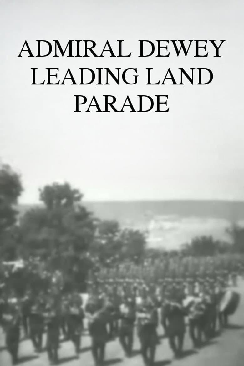 Admiral Dewey Leading Land Parade