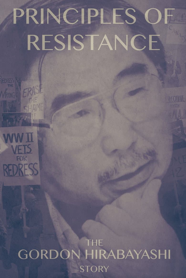 Principles of Resistance The Gordon Hirabayashi Story