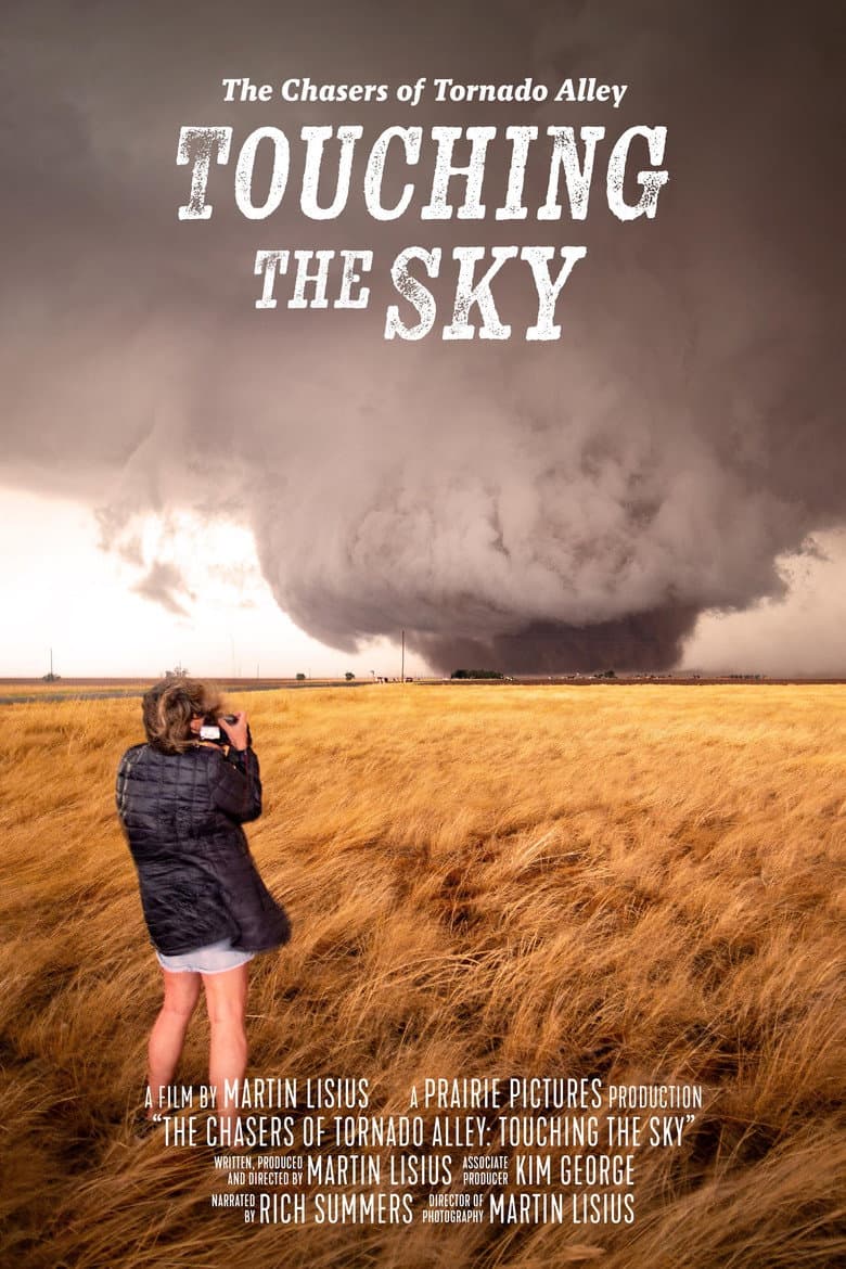 The Chasers of Tornado Alley: Touching the Sky