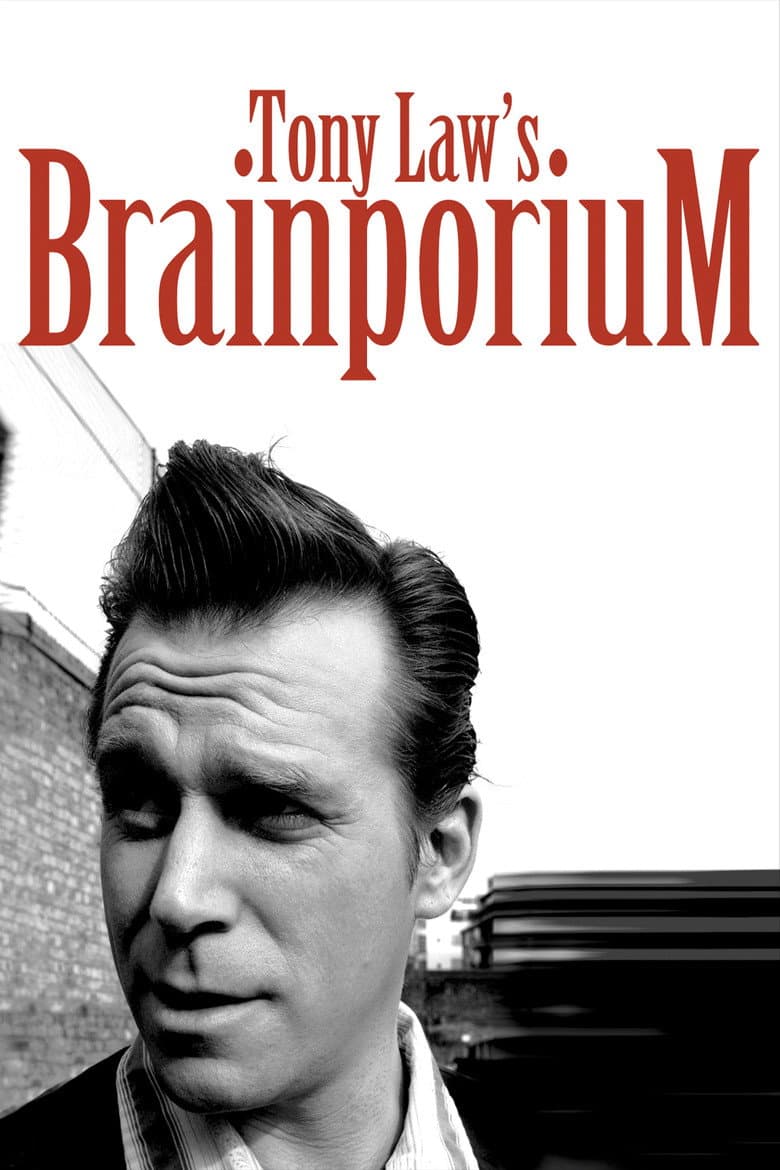 Tony Law: Brainporium