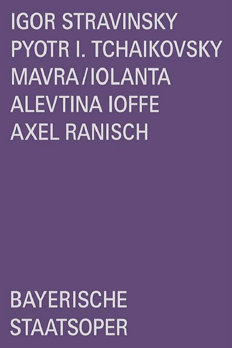 Stravinsky/Tchaikovsky: Mavra/Iolanta