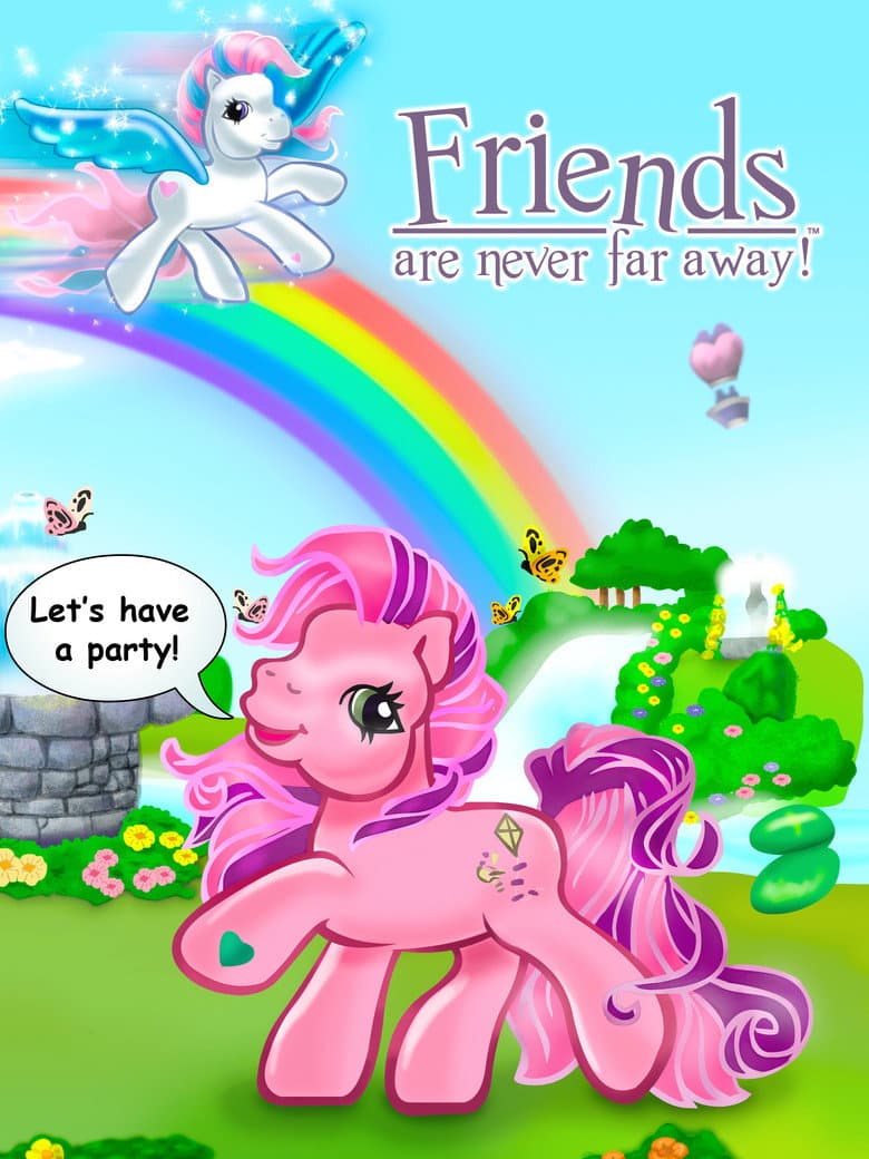 My Little Pony: Friends Are Never Far Away