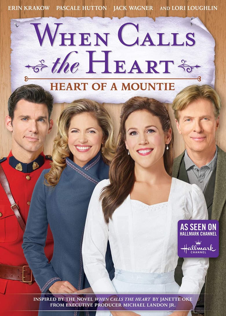 When Calls the Heart: Heart of a Mountie
