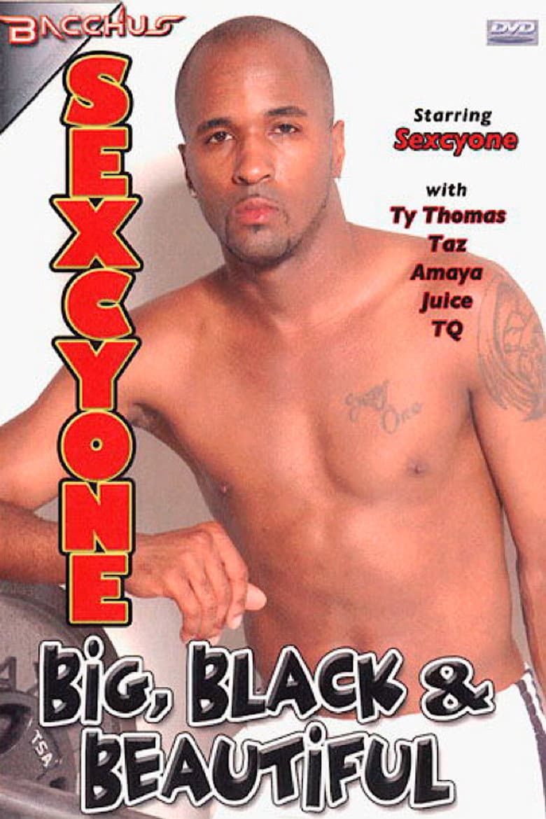 Sexcyone: Big, Black & Beautiful