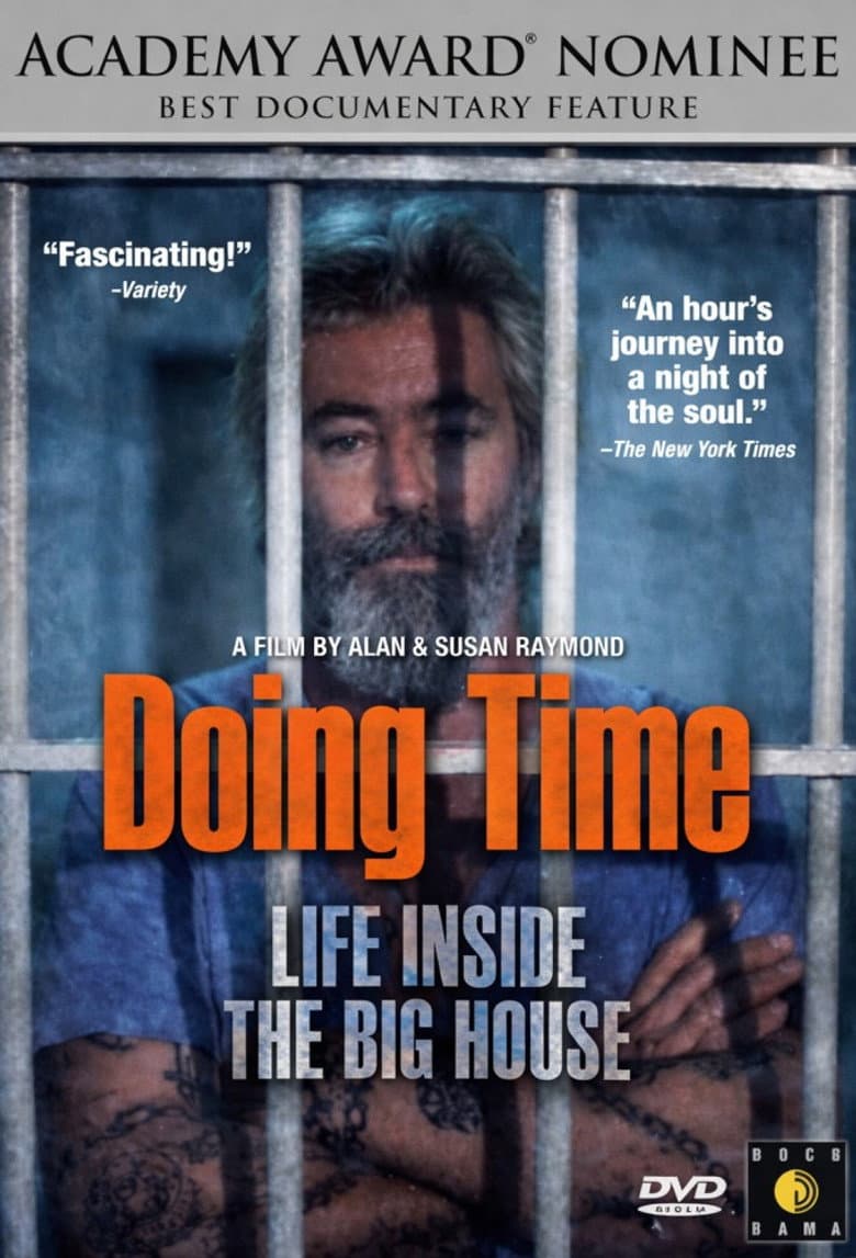 Doing Time: Life Inside the Big House