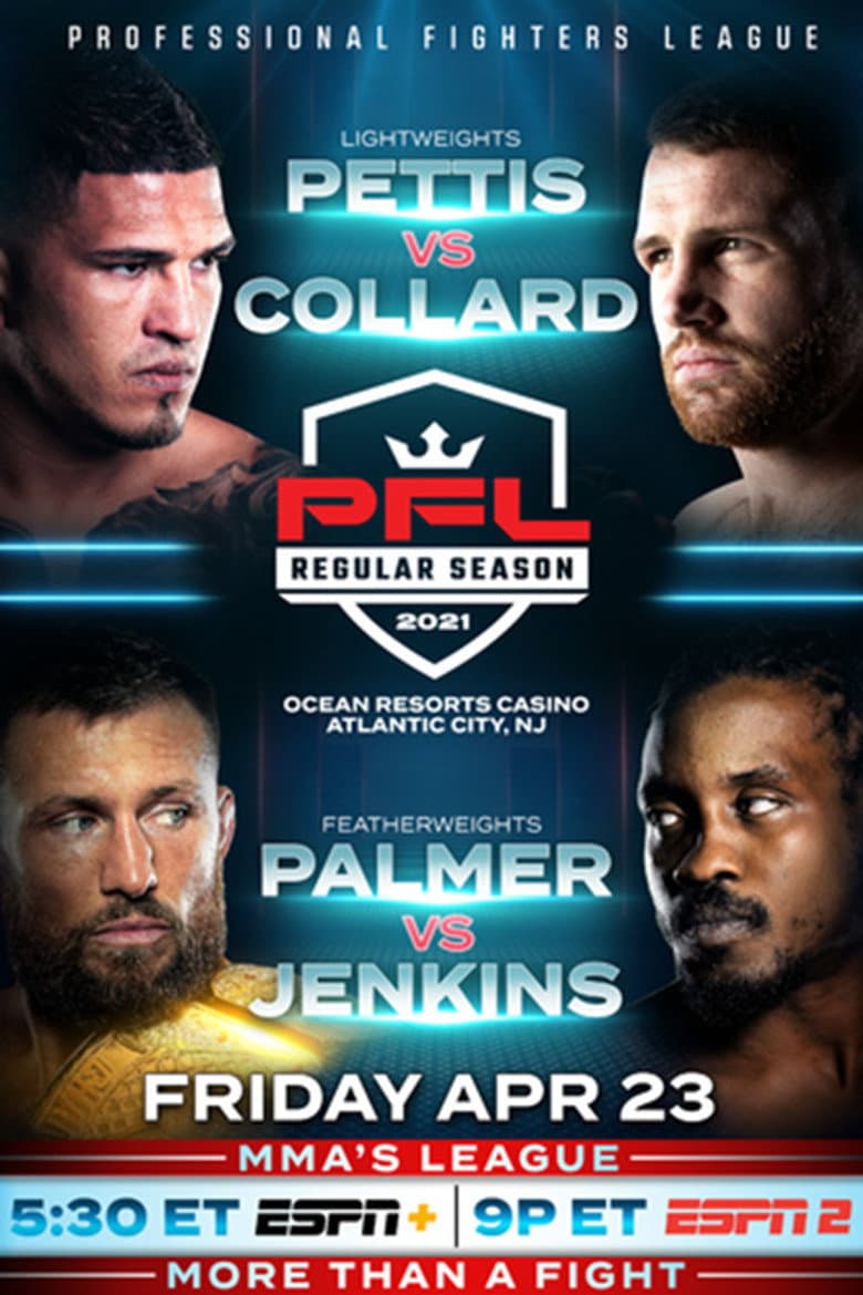 PFL 2021 #1: Regular Season - Pettis vs. Collard
