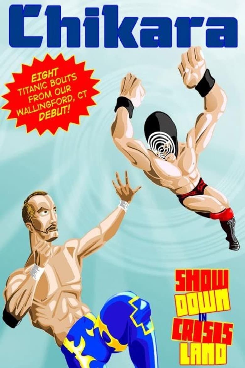 Chikara: Showdown in CrisisLand