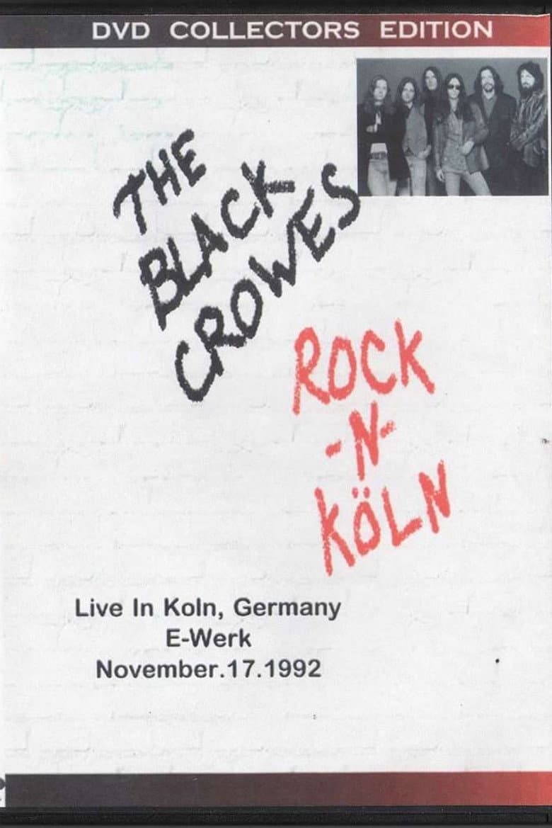 The Black Crowes - Rock n Köln