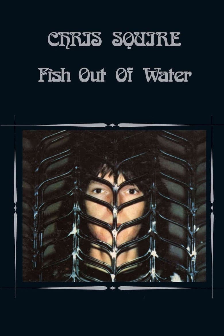 Chris Squire - Fish Out of Water