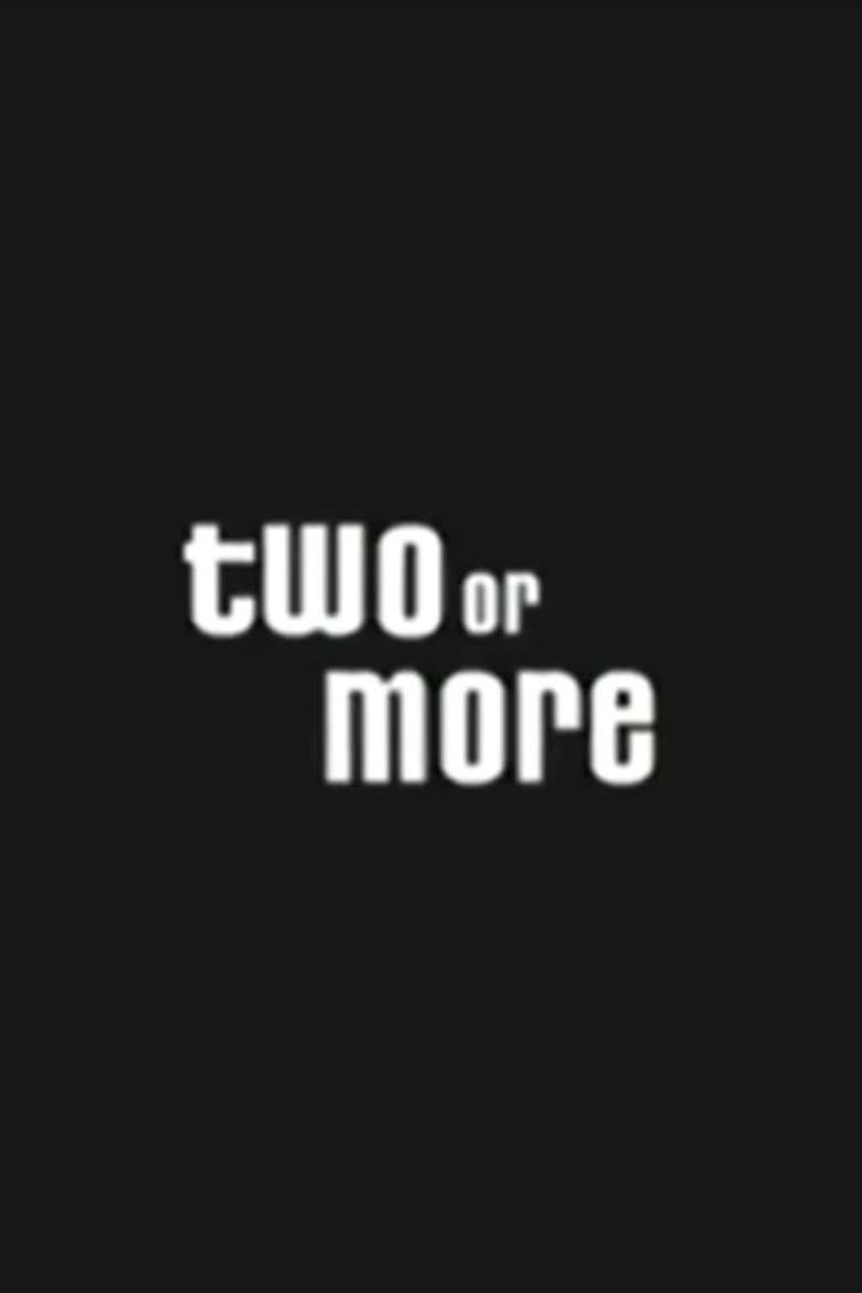 Two or More