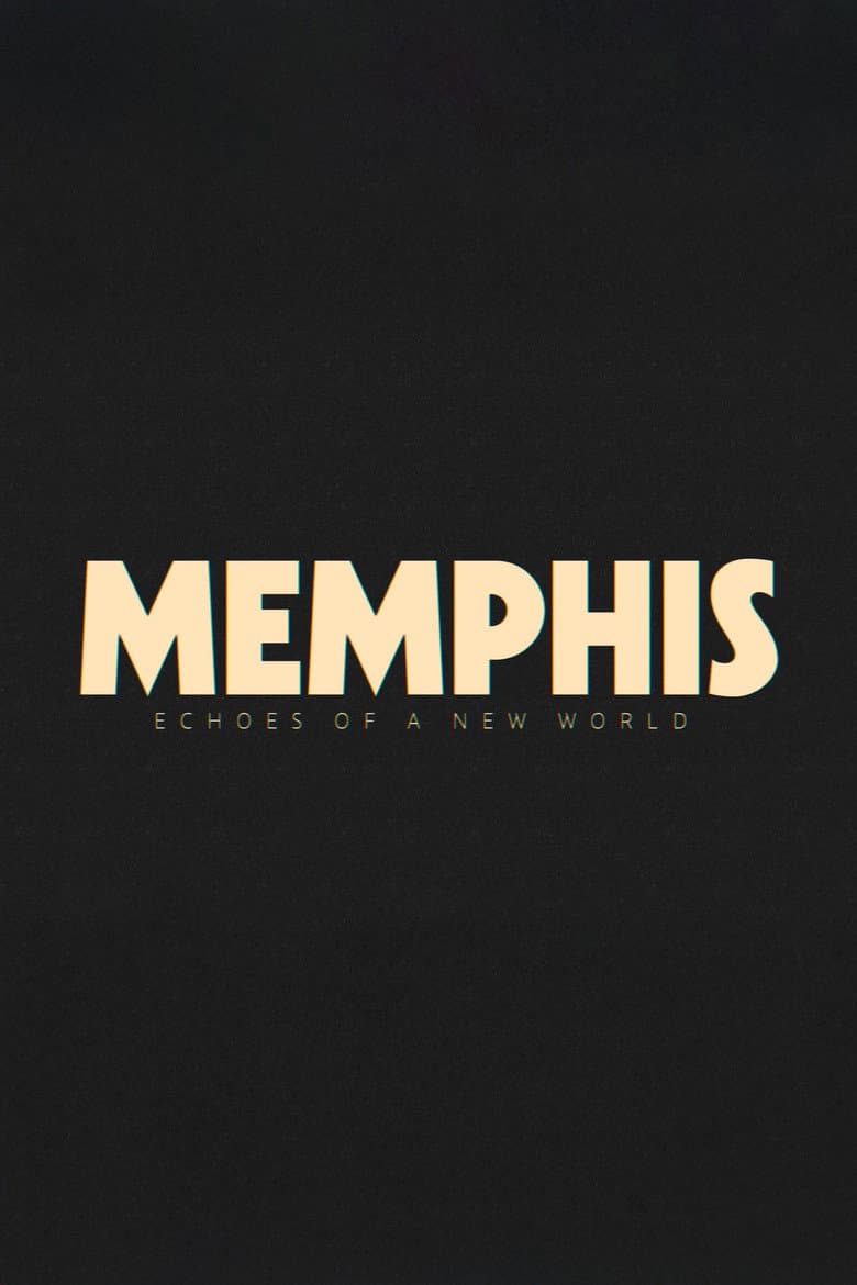 Memphis - Echoes of a New World