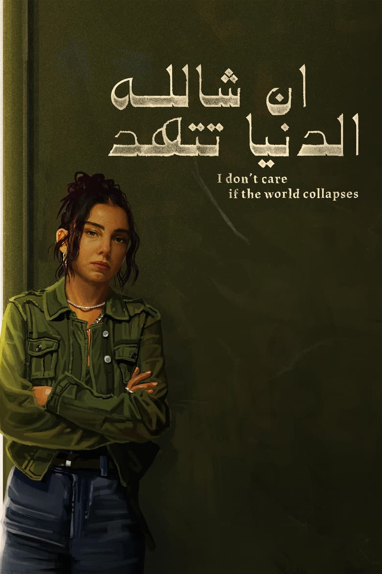 I Don't Care if the World Collapses