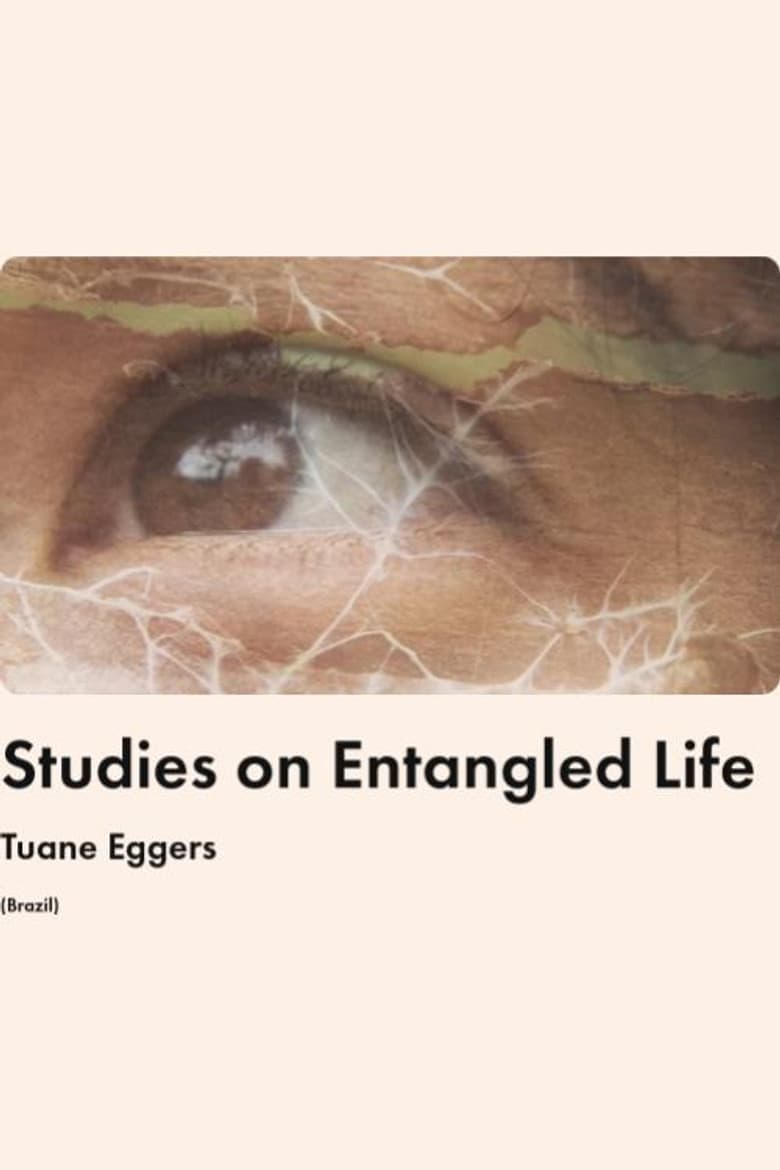 Studies on Entangled Life