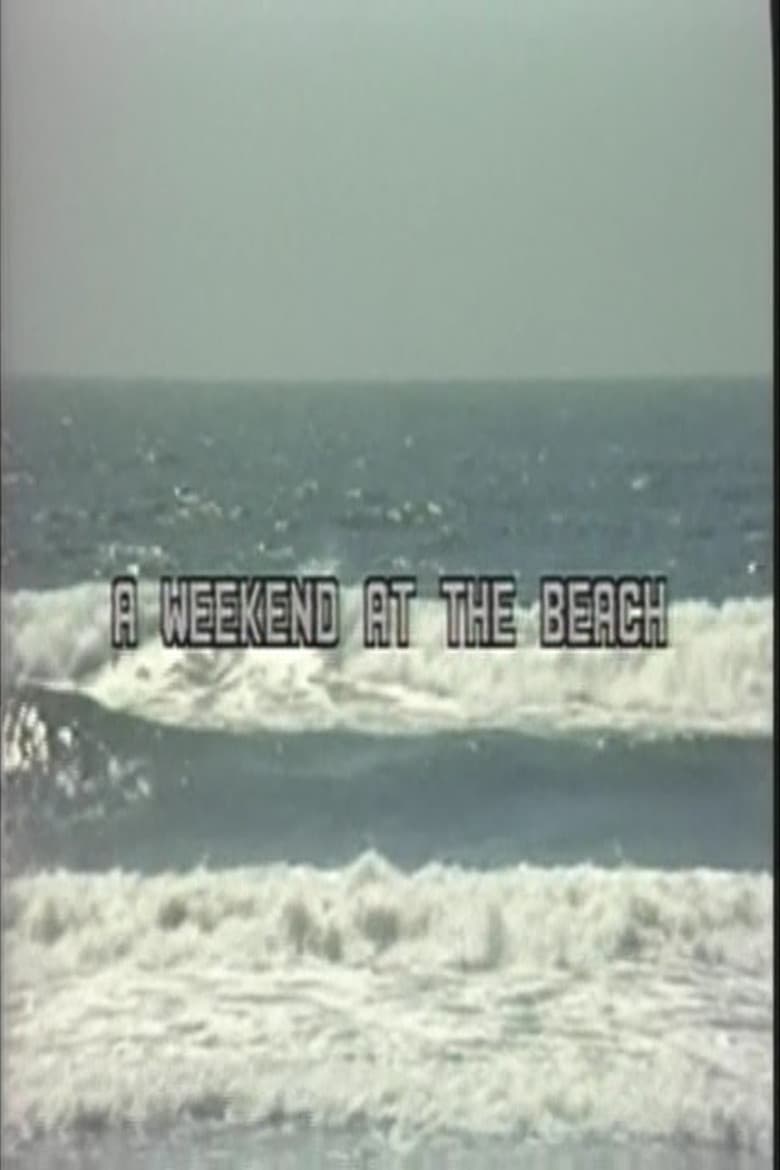 A Weekend at the Beach