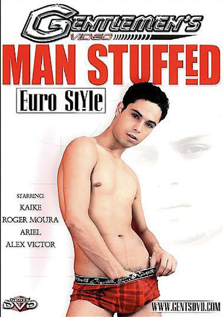 Man Stuffed: Euro Style