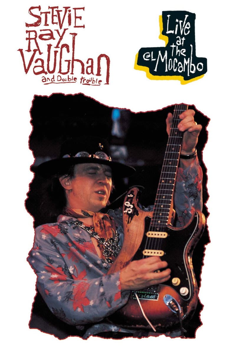 Stevie Ray Vaughan & Double Trouble: Live at the El Mocambo
