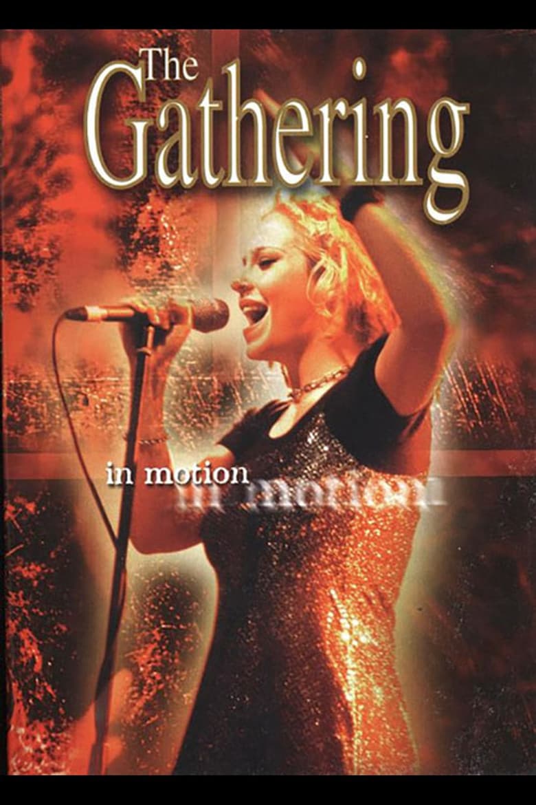 The Gathering: In Motion