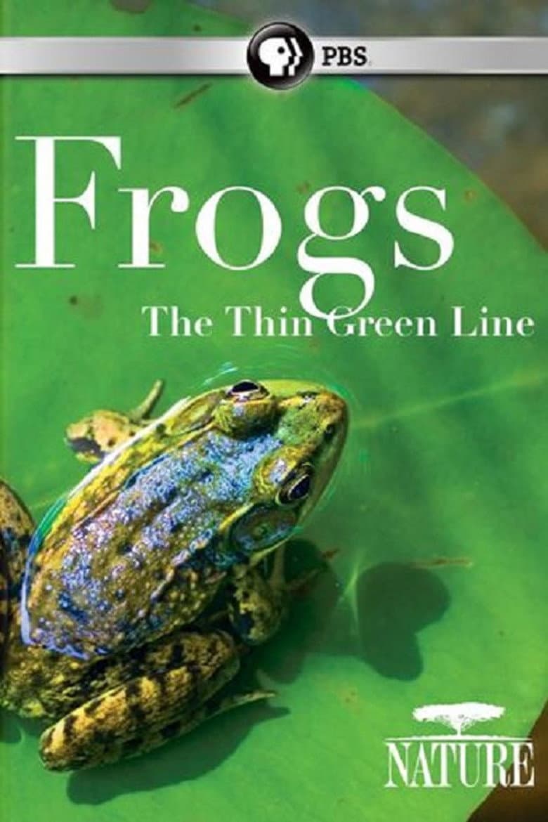 Frogs: The Thin Green Line