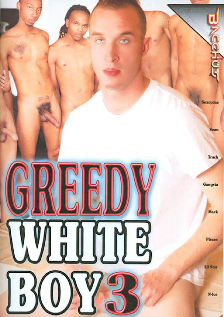 Greedy White Boy 3