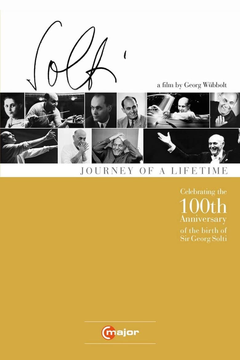 Sir George Solti: Journey of a Lifetime