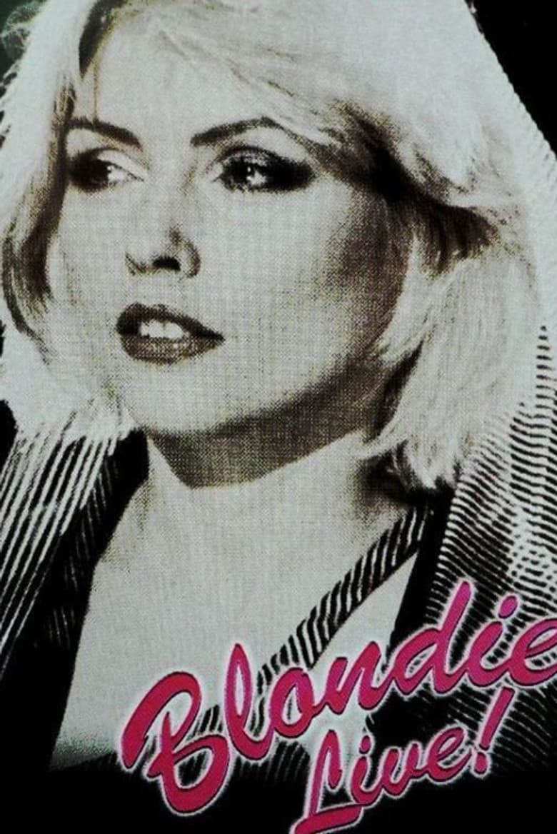 Blondie - Live! The Farewell Concert