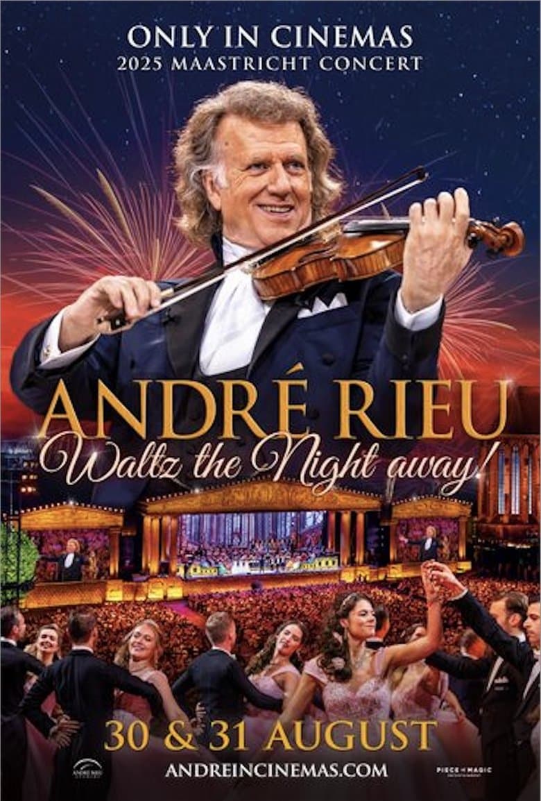 André Rieu's 2025 Maastricht Concert - Waltz the Night Away!