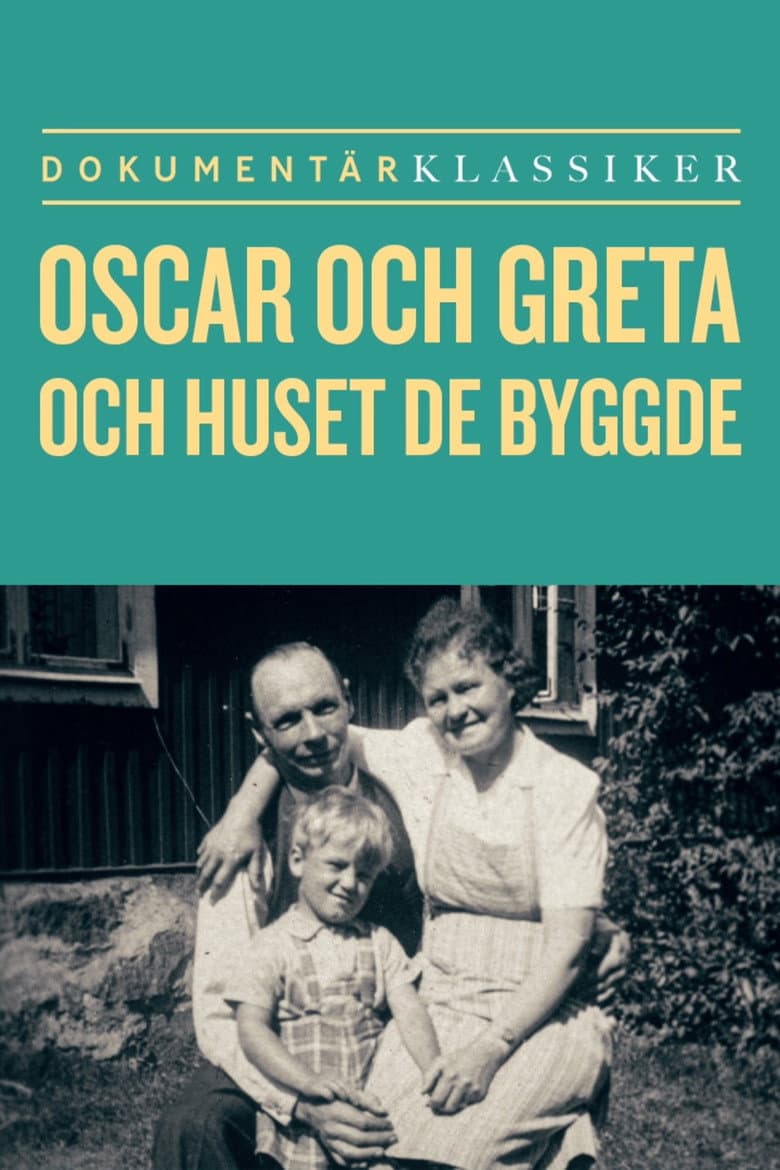 Oscar och Greta och huset de byggde