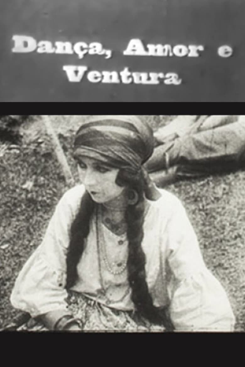 Dança, Amor e Ventura