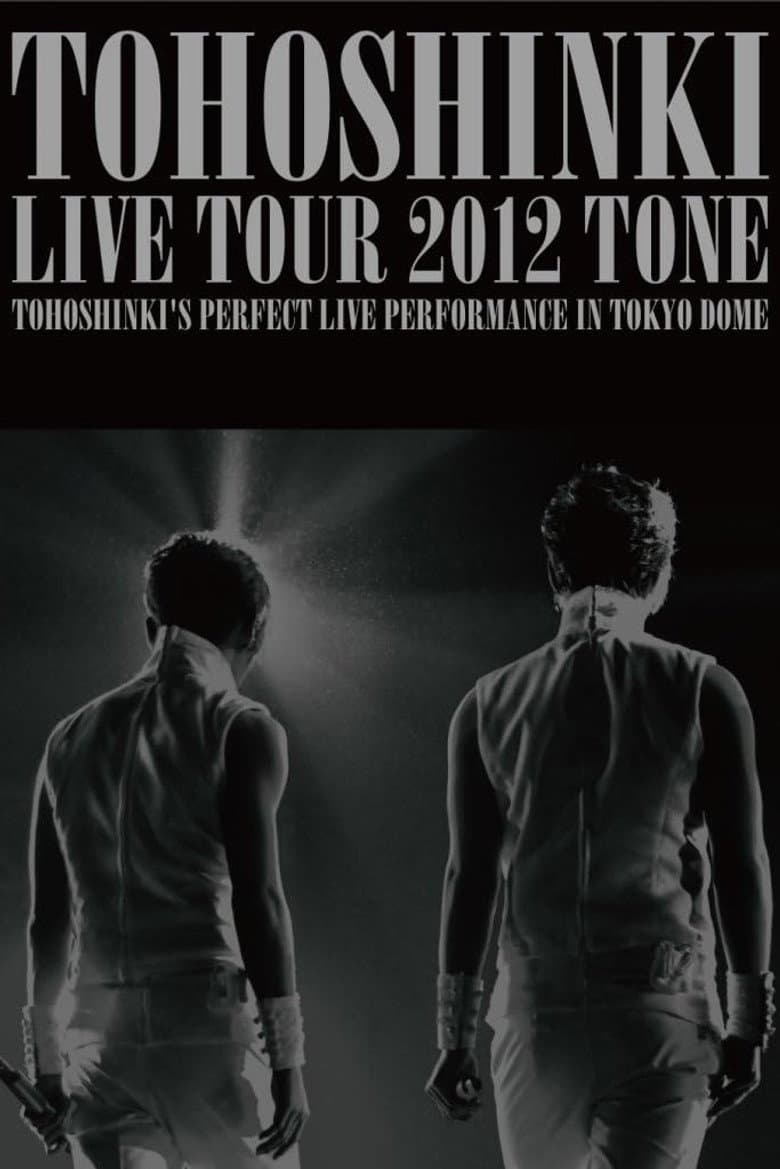 TVXQ! LIVE TOUR 2012 ~TONE~