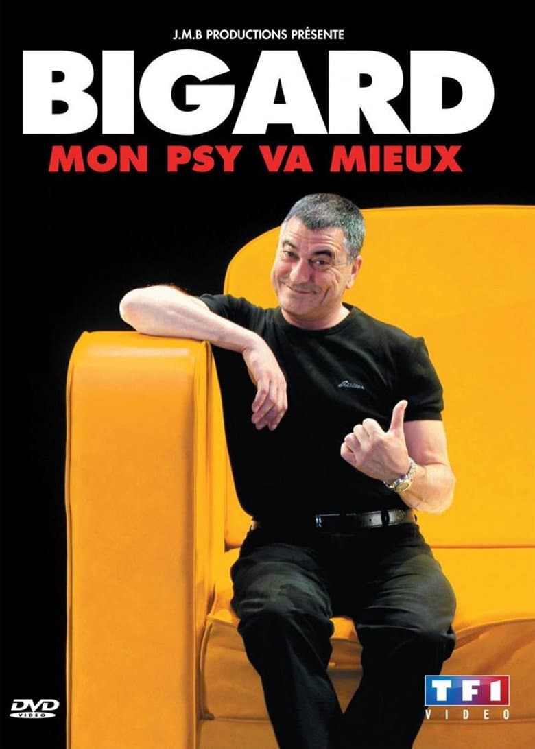 Bigard - Mon Psy Va Mieux