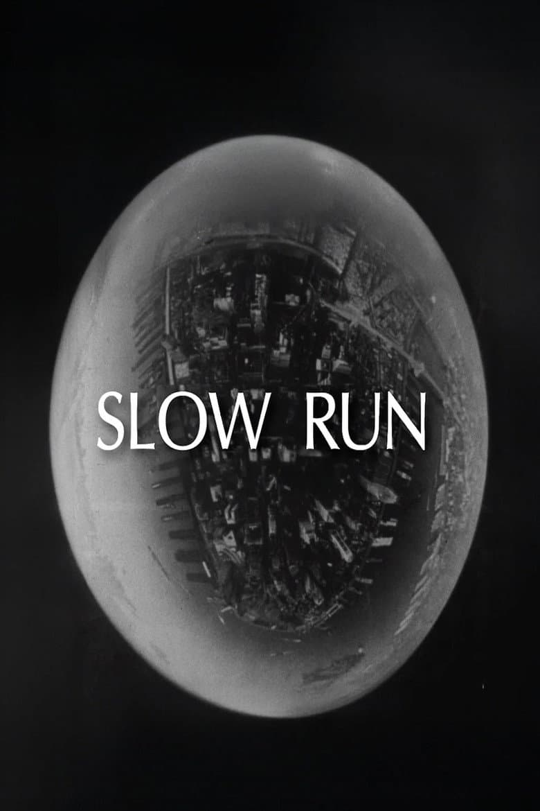 Slow Run