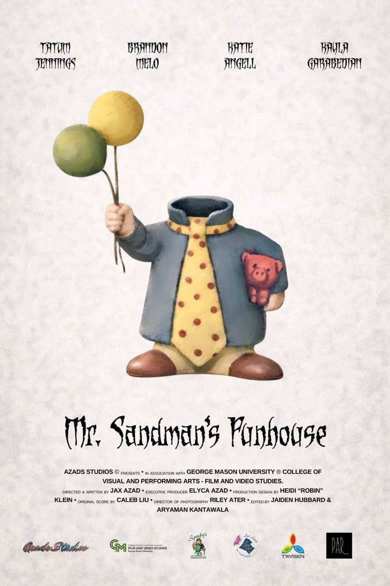 Mr. Sandman's Funhouse
