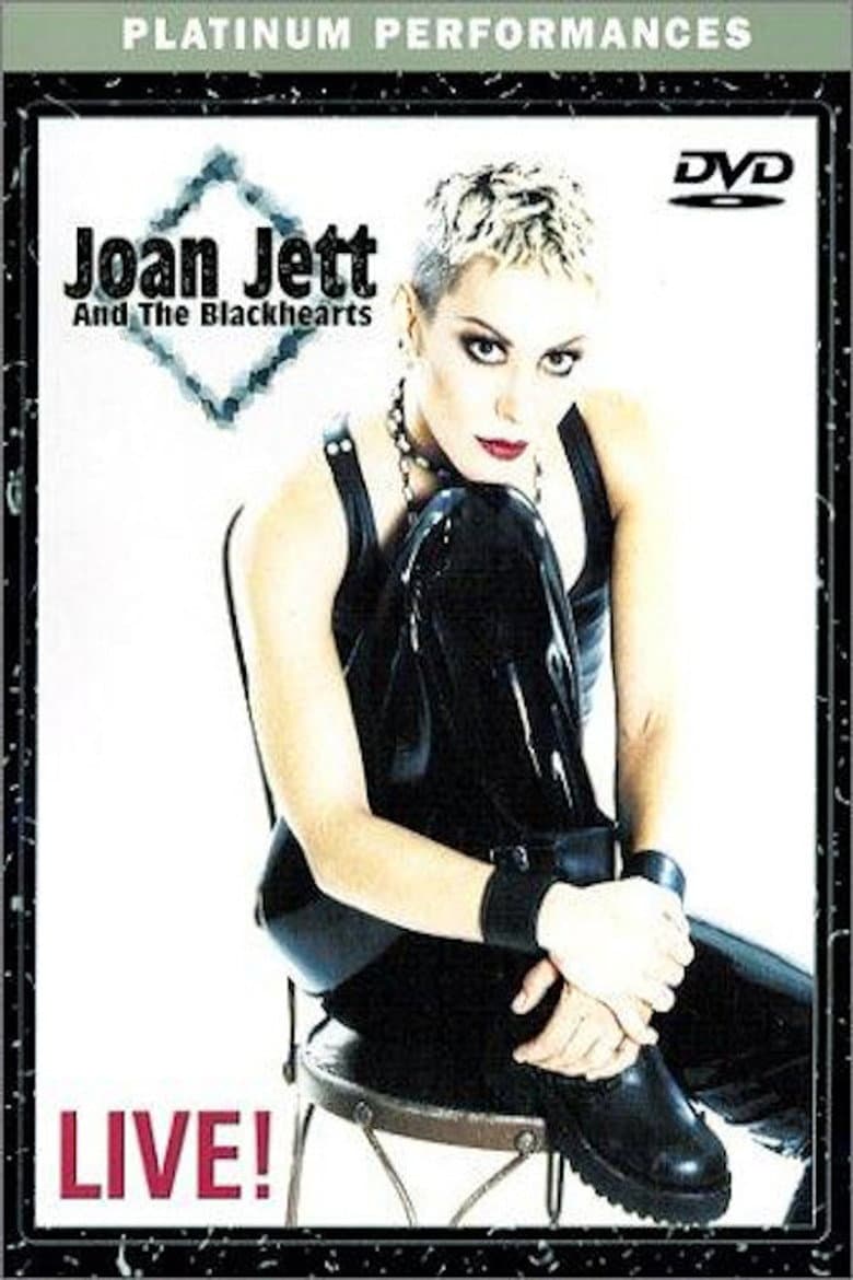 Joan Jett and The Blackhearts - Live!