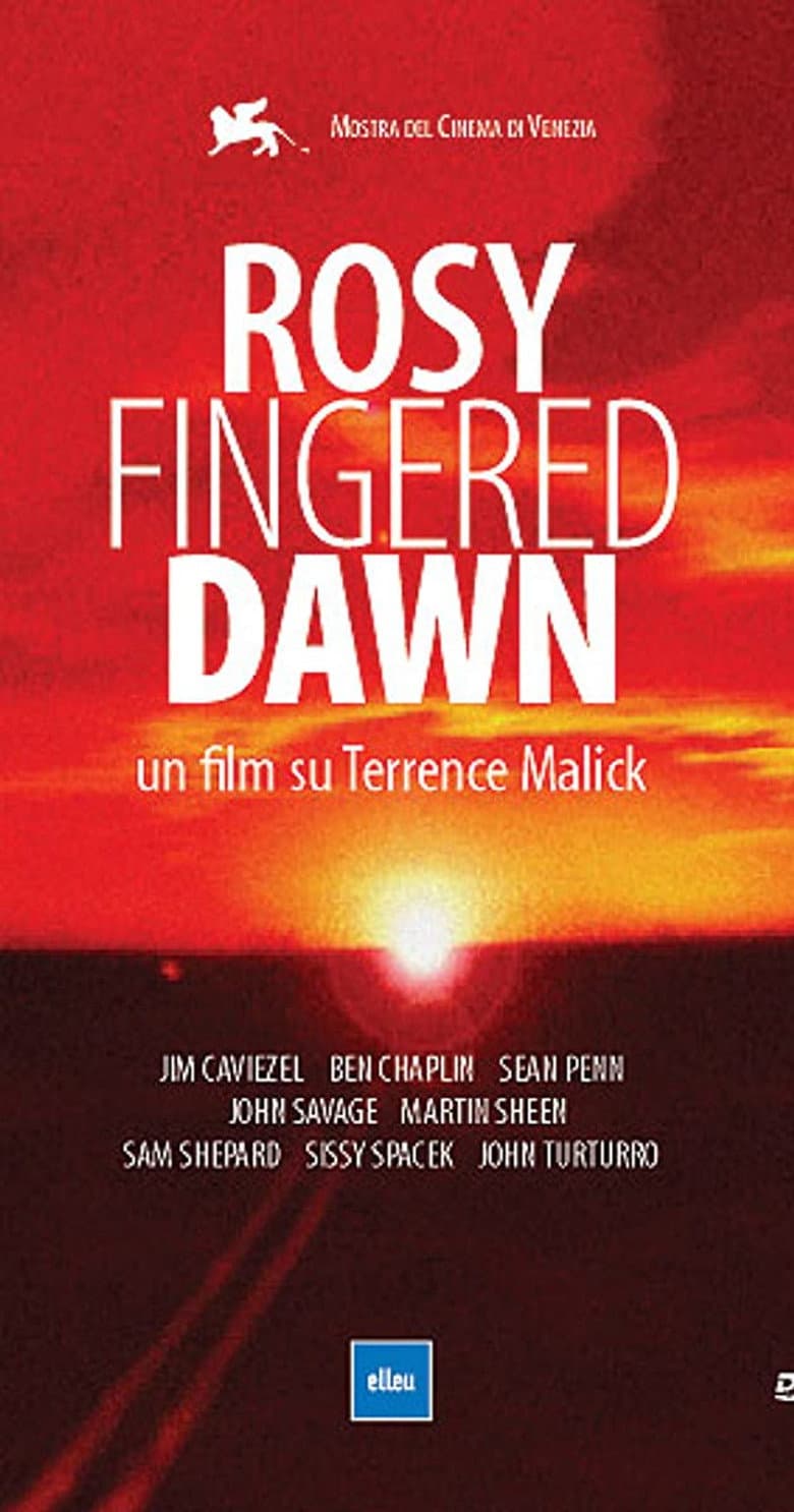 Rosy-Fingered Dawn: A Film on Terrence Malick