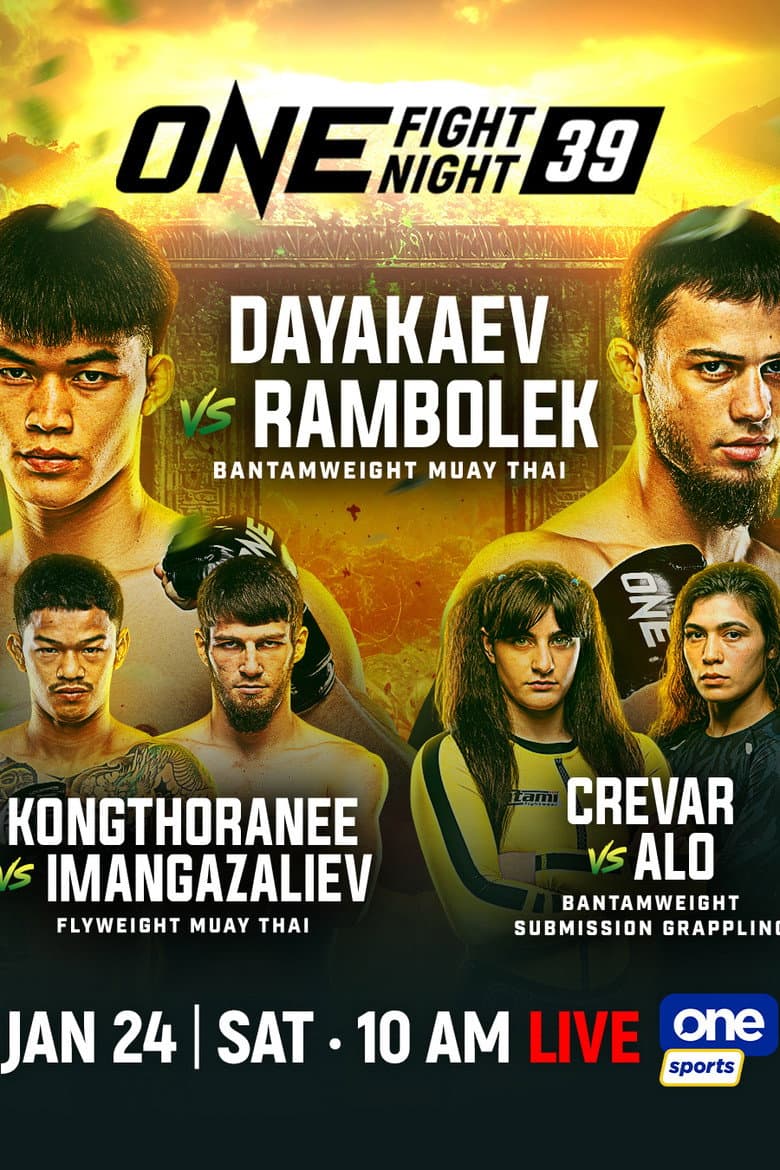 ONE Fight Night 39: Rambolek vs. Dayakaev