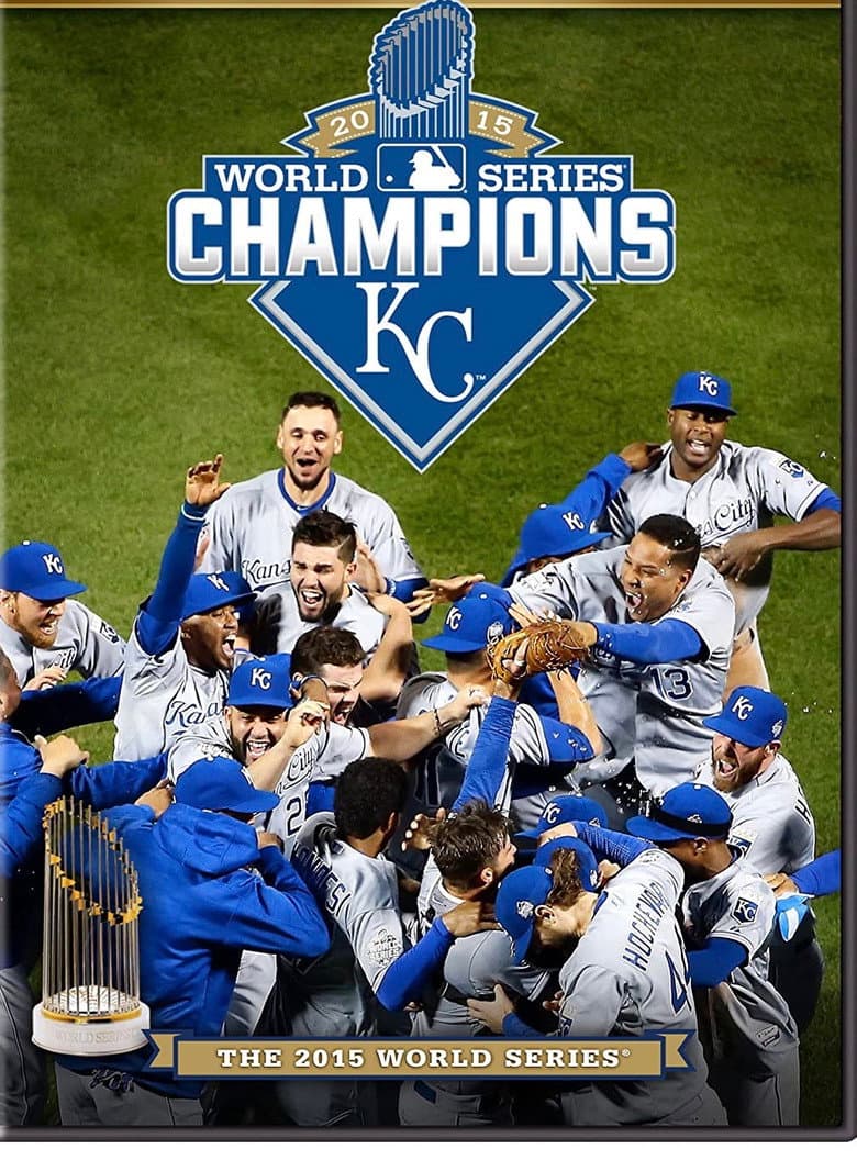 2015 Kansas City Royals: The Official World Series Film