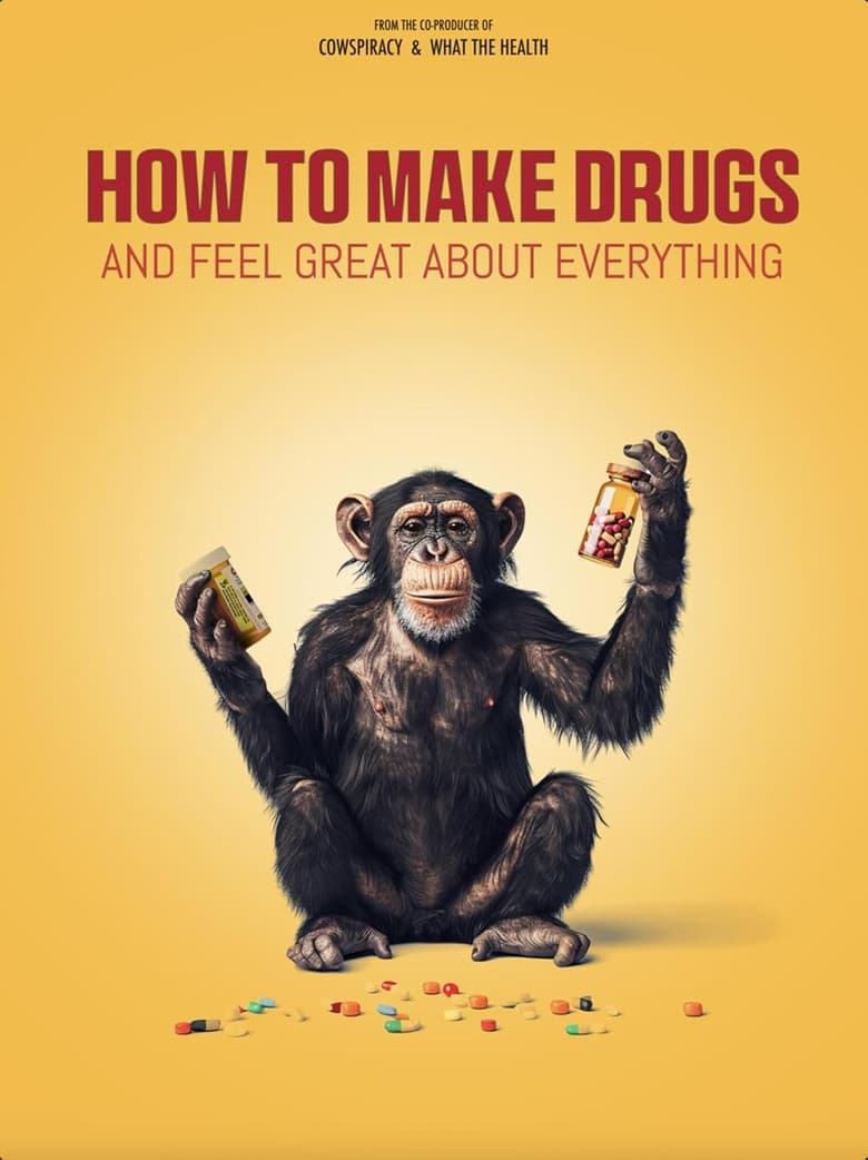 How to Make Drugs and Feel Great About Everything