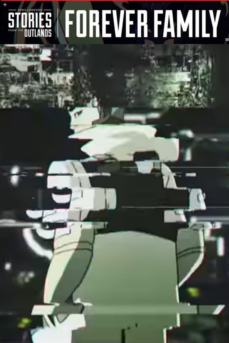 Apex Legends Stories from the Outlands "Forever Family"