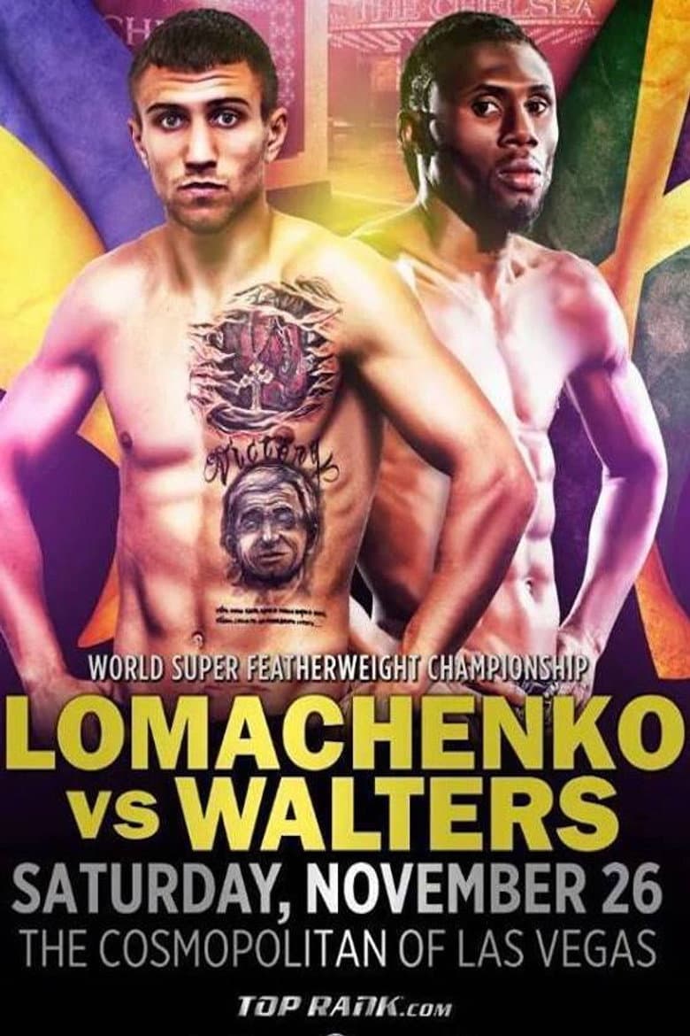 Vasyl Lomachenko vs. Nicholas Walters