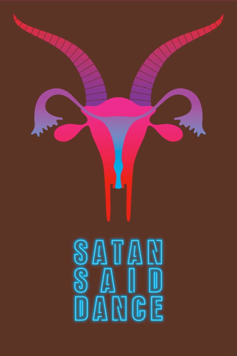Satan Said Dance