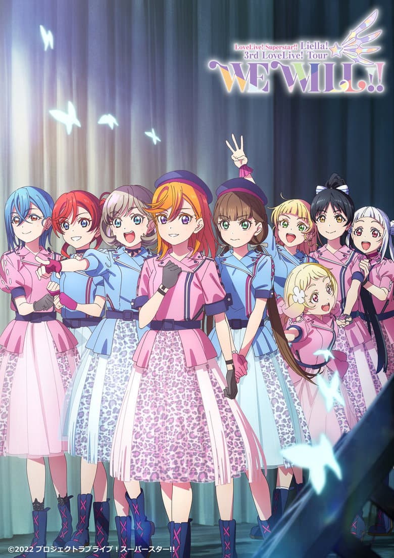 Love Live! Superstar!! Liella! 3rd LoveLive! Tour ~WE WILL!!~