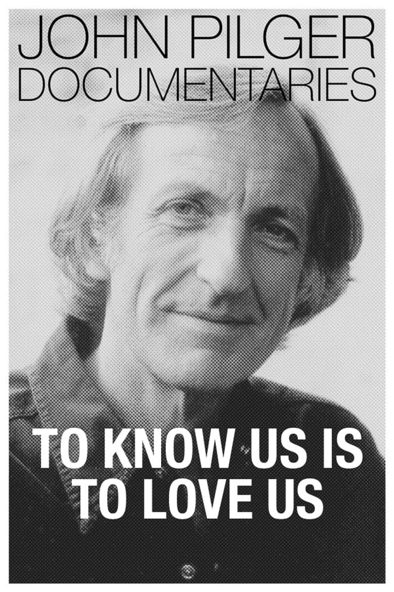 To Know Us Is To Love Us