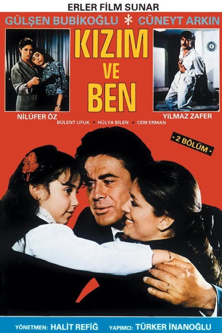 Kızım ve Ben