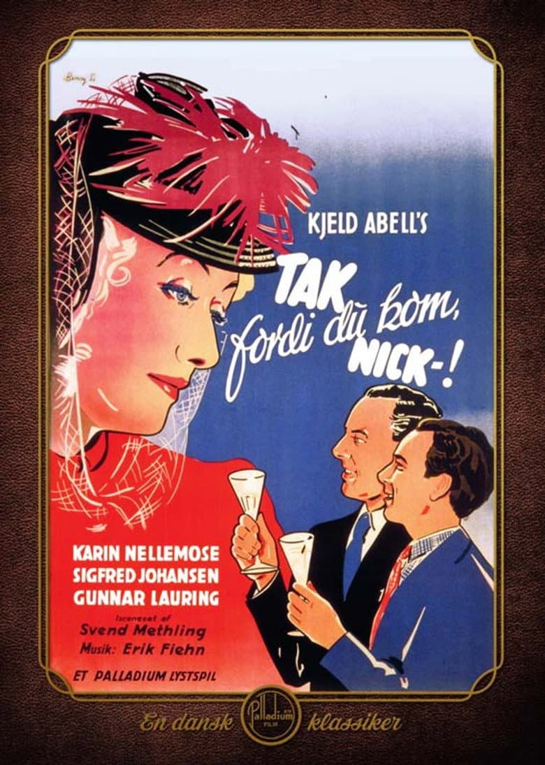 Tak fordi du kom, Nick