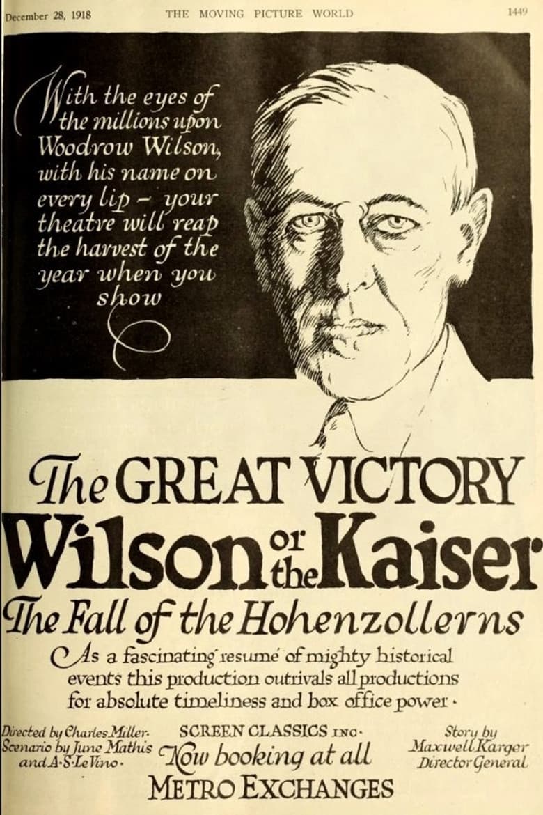 The Great Victory, Wilson or the Kaiser? The Fall of the Hohenzollerns