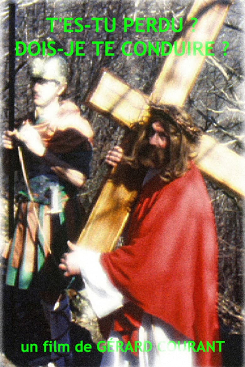 T'es-tu perdu ? Dois-je te conduire ?