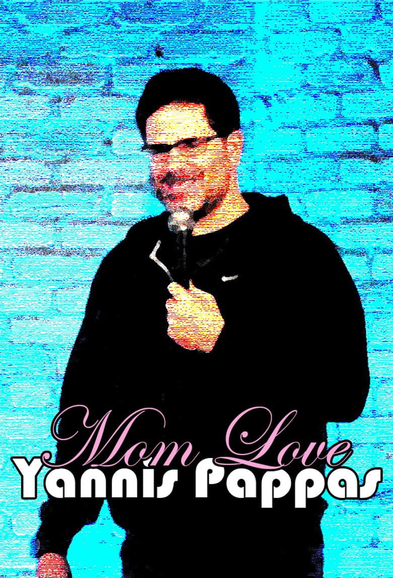 Yannis Pappas: Mom Love
