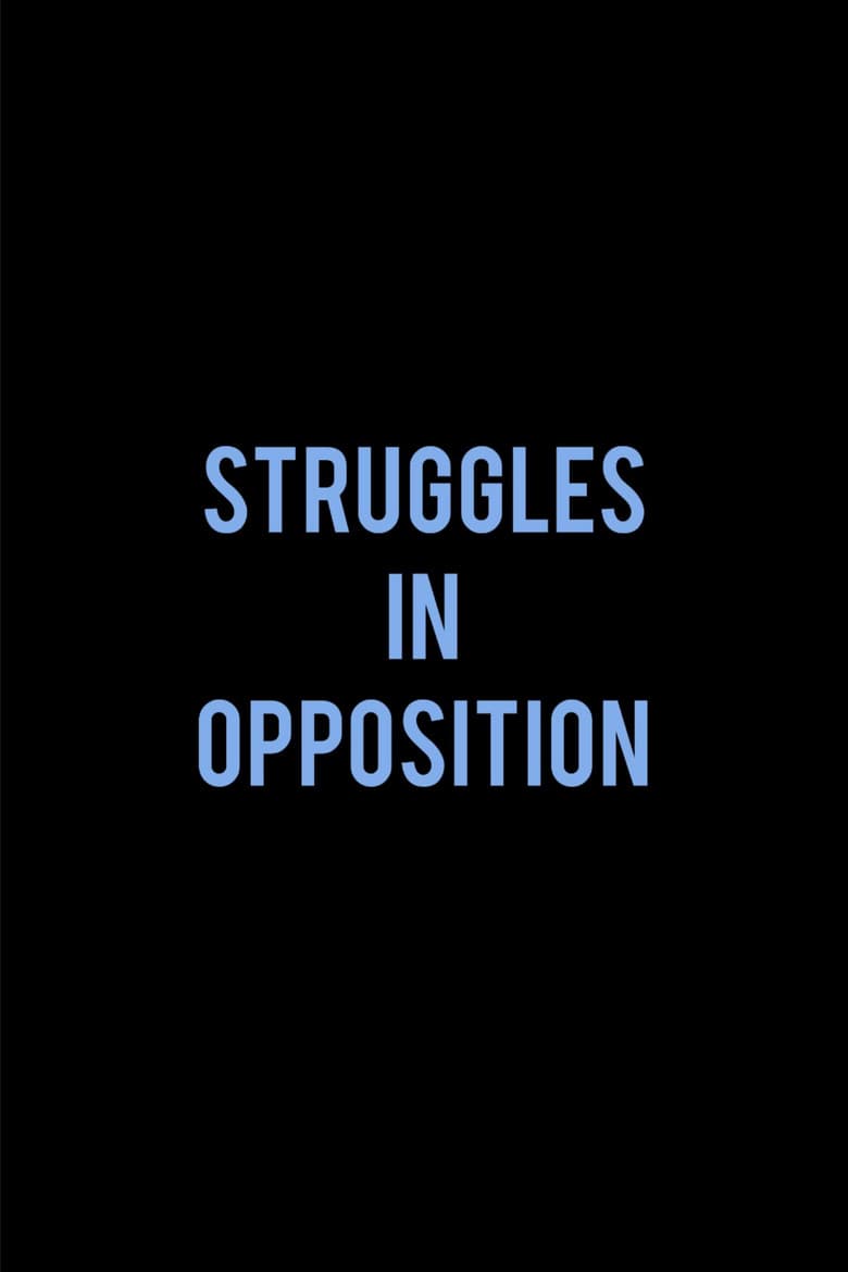 Struggles in Opposition