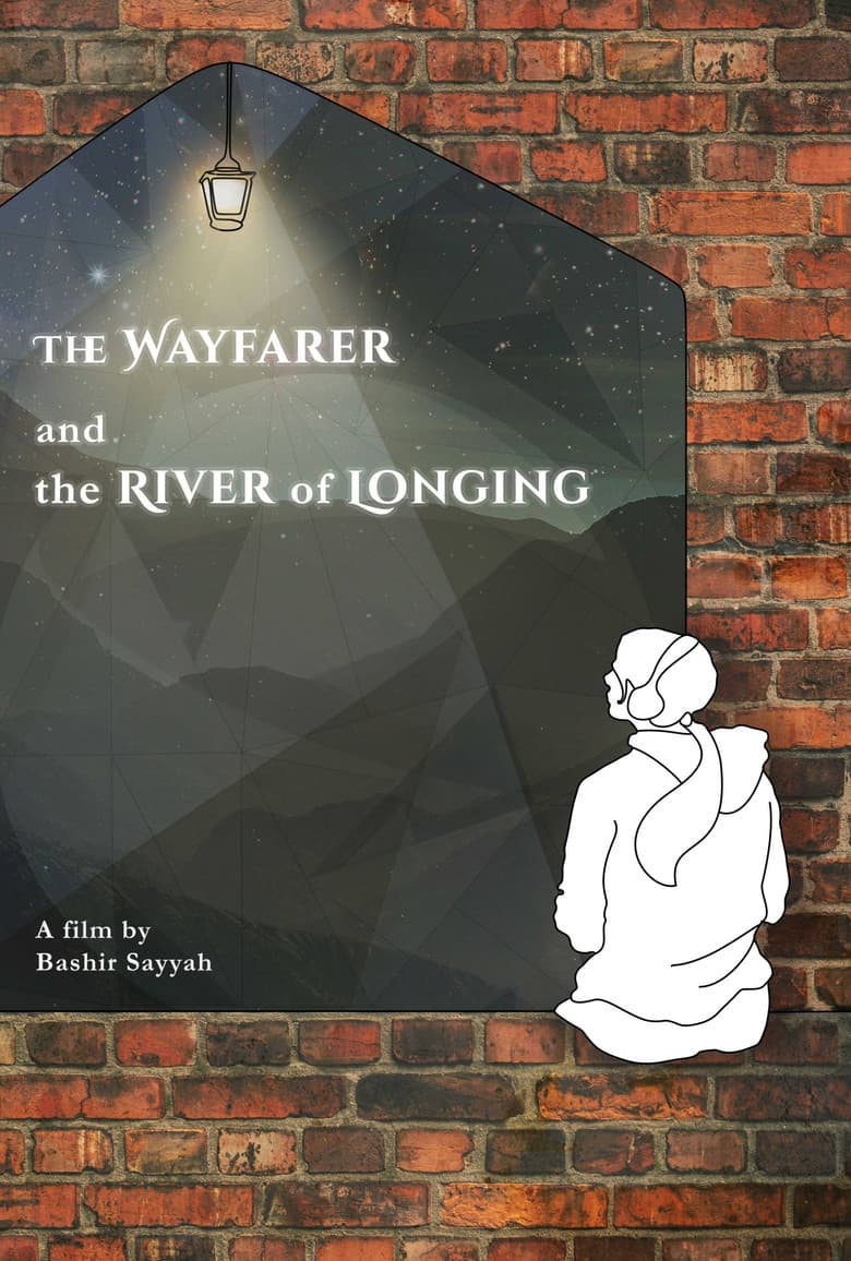 The Wayfarer and the River of Longing