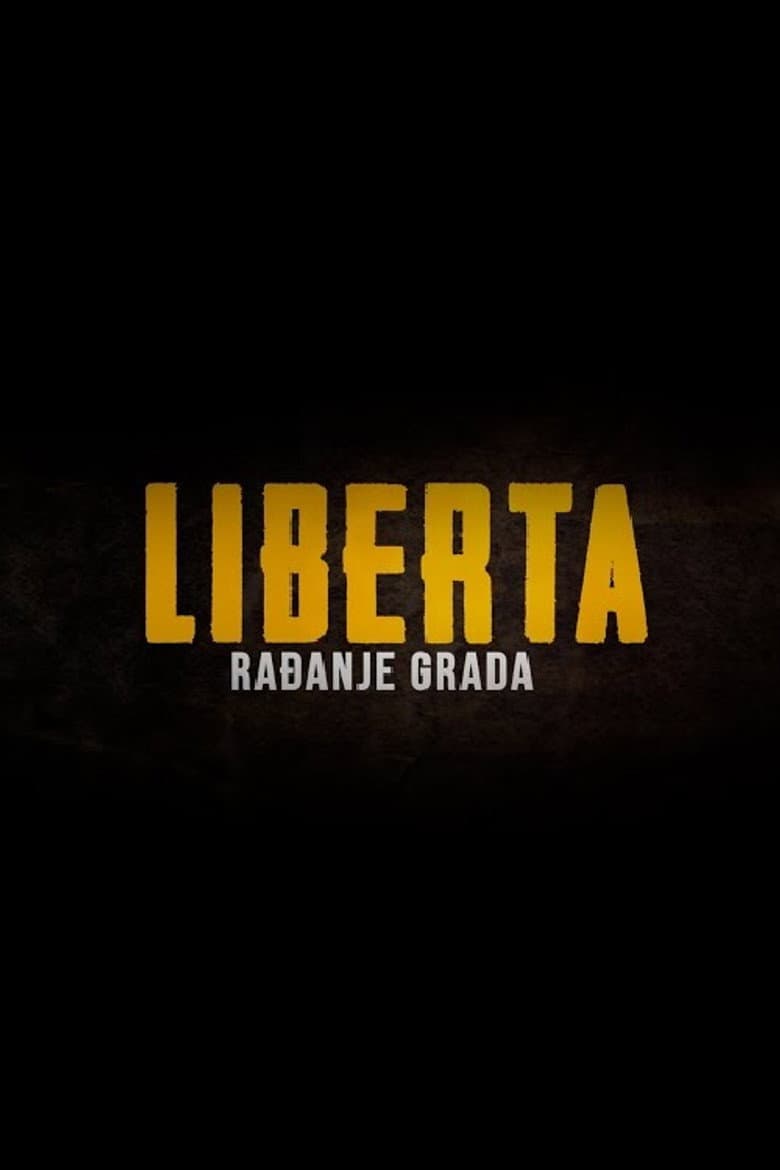 Liberta - The Birth of the City